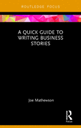A Quick Guide to Writing Business Stories