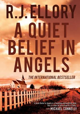 A Quiet Belief in Angels - Ellory, R J