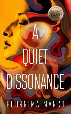 A Quiet Dissonance - Manco, Poornima