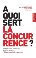 A Quoi Sert La Concurrence ?