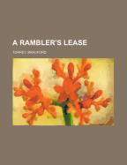 A Rambler's Lease