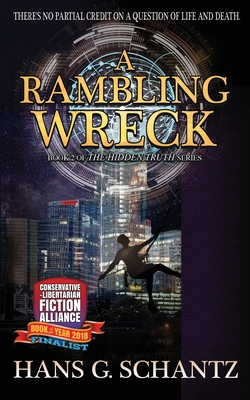 A Rambling Wreck - Schantz, Hans G