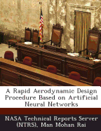 A Rapid Aerodynamic Design Procedure Based on Artificial Neural Networks