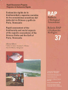 A Rapid Assessment of the Biodiversity and Social Aspects of the Aquatic Ecosystems of the Orinoco Delta and the Gulf of Paria, Venezuela: Rap Bulletin of Biological Assessment 37 Volume 37