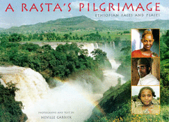 A Rasta's Pilgrimage: Ethiopian Faces and Places