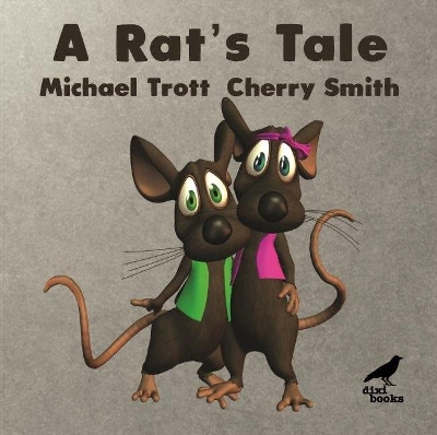 A Rat's Tale - Trott, Michael