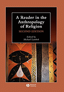 A Reader in the Anthropology of Religion - Lambek, Michael (Editor)