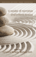 A Reader of Narrative and Critical Lenses on Intercultural Teaching and Learning