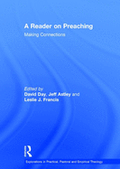 A Reader on Preaching: Making Connections