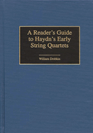 A Reader's Guide to Haydn's Early String Quartets