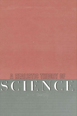 A Realistic Theory of Science - Hooker, C a