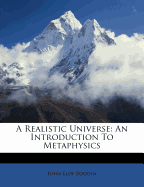 A Realistic Universe: An Introduction to Metaphysics