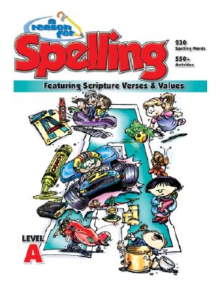 A Reason for Spelling: Student Workbook Level a - Burton, Rebecca, and Hill, Eva, and Knowlton, Leah