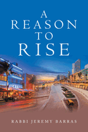 A Reason to Rise