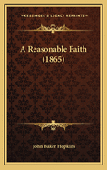 A Reasonable Faith (1865)