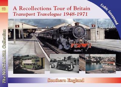 A Recollections Tour of Britain Eastern England Transport Travelogue - Greenwood, Cedric