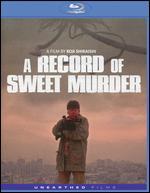 A Record Of Sweet Murder [Blu-ray]