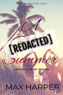 A [REDACTED] Summer: An Adult Baby Drama