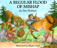 A Regular Flood of Mishap - Birdseye, Tom