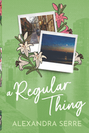 A Regular Thing: Book 1 in BCU Series