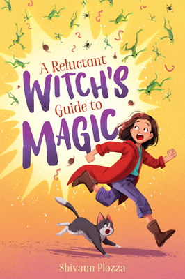 A Reluctant Witch's Guide to Magic - Plozza, Shivaun