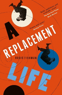 A Replacement Life