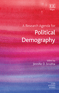 A Research Agenda for Political Demography