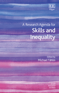 A Research Agenda for Skills and Inequality