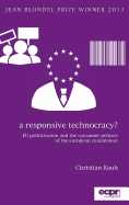 A Responsive Technocracy?: EU Politicisation and the Consumer Policies of the European Commission