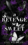 A Revenge so Sweet: Alternate Cover