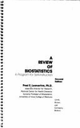 A Review of Biostatistics: A Program for Self-Instruction - Leaverton, Paul E