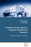A Review of Non-Abusive Corporal Punishment Research
