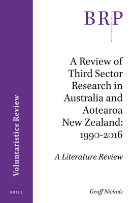 A Review of Third Sector Research in Australia and Aotearoa New Zealand: 1990-2016 - Onyx, Jenny, and Nowland-Foreman, Garth