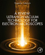 A Review: Ultrahigh-Vacuum Technology for Electron Microscopes