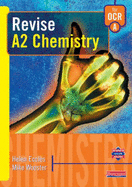 A Revise A2 Level Chemistry for OCR Specification