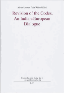 A Revision of the Code, an Indian European Dialogue: Volume 24