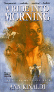 A Ride Into Morning: The Story of Tempe Wick - Rinaldi, Ann