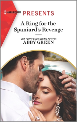 A Ring for the Spaniard's Revenge - Green, Abby