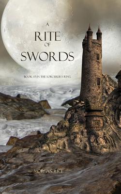 A Rite of Swords - Rice, Morgan