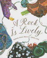 A Rock Is Lively