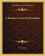 A Roman Lawyer In Jerusalem