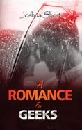 A Romance for Geeks