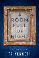 A Room Full of Night