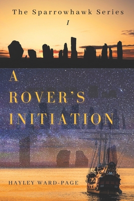 A Rover's Initiation - Ward-Page, Hayley