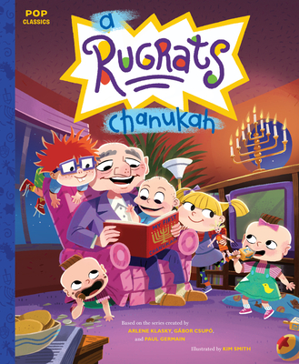 A Rugrats Chanukah: The Classic Illustrated Storybook - 