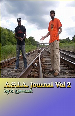 A.S.I.A. Journal: Satirical Insights Of A God-Centered Cynic - Quanaah, S