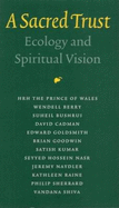 A Sacred Trust: Ecology and Spiritual Vision