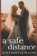 A Safe Distance