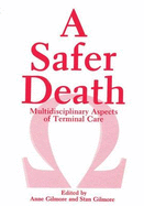 A Safer Death: Multidisciplinary Aspects of Terminal Care