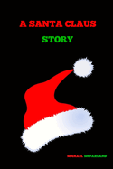 A Santa Claus Story